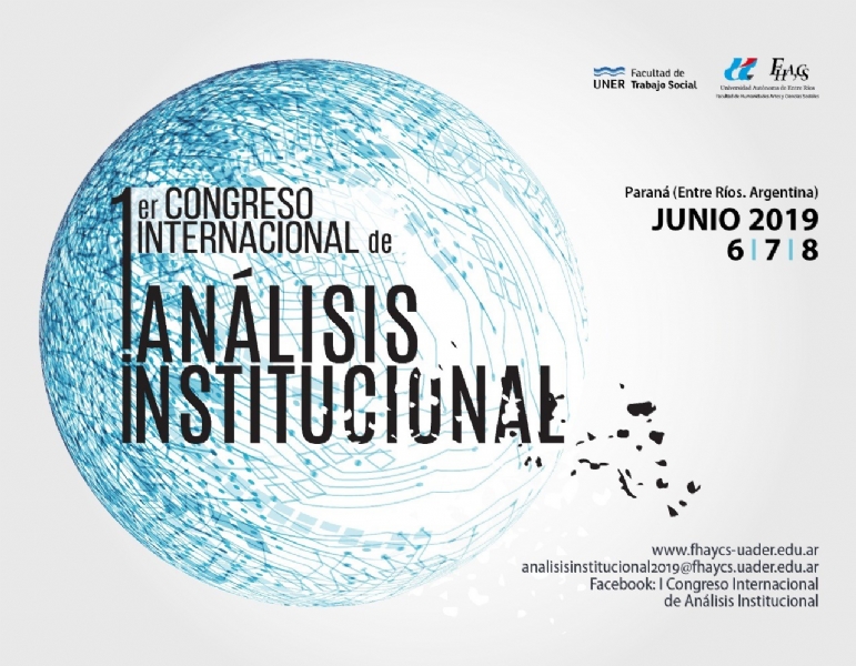 Noticias: I Congreso Internacional de Análisis Institucional:     «Un acto político»